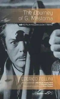 Aanbieding The Journey of G. Mastorna The Film Fellini Didn‘t Make - Federico Fellini - Libro in lingua inglese - Berghahn Books -