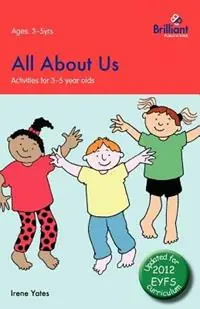 All About Us - Irene Yates - Libro in lingua inglese - Brilliant Publications - Activities for 3-5 Year Olds Voordeelprijs