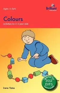 Korting Colours - Irene Yates - Libro in lingua inglese - Brilliant Publications - Activities for 3-5 Year Olds