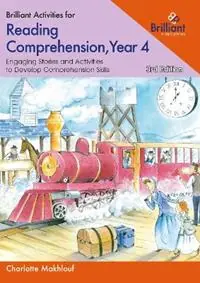 Brilliant Activities for Reading Comprehension, Year 4 Engaging Stories and Activities to Develop Comprehension Skills - Charlotte Makhlouf - Libro in lingua inglese - Brilliant Publications - Gecertificeerd