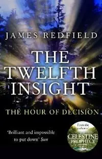 The Twelfth Insight - James Redfield - Libro in lingua inglese - Transworld Publishers Ltd - Premium