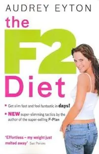 Bestel Nu The F2 Diet - Audrey Eyton - Libro in lingua inglese - Transworld Publishers Ltd -