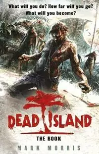 Dead Island - Mark Morris - Libro in lingua inglese - Transworld Publishers Ltd - Beste Prijs