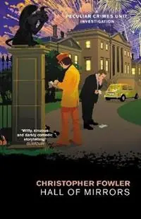 Bryant & May – Hall of Mirrors (Bryant & May Book 16) - Christopher Fowler - Libro in lingua inglese - Transworld Publishers Ltd - Bryant & May Snelle Levering