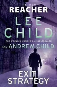 Laatste Kans Exit Strategy - Lee Child - Andrew Child - Libro in lingua inglese - Transworld Publishers Ltd - Jack Reacher
