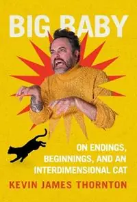 Big Baby - Kevin James Thornton - Libro in lingua inglese - Transworld Publishers Ltd - Nieuw