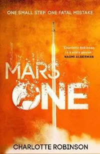 Mars One - Charlotte Robinson - Libro in lingua inglese - Transworld Publishers Ltd - Nu Kopen