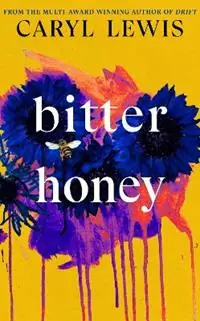 Gereduceerde Prijs Bitter Honey - Caryl Lewis - Libro in lingua inglese - Transworld Publishers Ltd -
