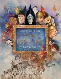 Designing Terry Pratchett’s Discworld - Paul Kidby - Libro in lingua inglese - Transworld Publishers Ltd - Hoge Kwaliteit