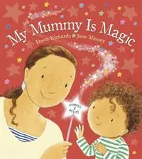 Hete Deal My Mummy is Magic - Dawn Richards - Libro in lingua inglese - Penguin Random House Children‘s UK -