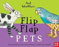 Axel Scheffler‘s Flip Flap Pets - Libro in lingua inglese - Nosy Crow Ltd - Axel Scheffler‘s Flip Flap Series Koop Vandaag
