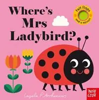 Where‘s Mrs Ladybird? - Libro in lingua inglese - Nosy Crow Ltd - Felt Flaps Direct Beschikbaar
