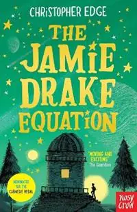 Express Levering The Jamie Drake Equation - Christopher Edge - Libro in lingua inglese - Nosy Crow Ltd -