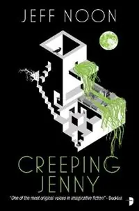 Creeping Jenny A Nyquist Mystery - Jeff Noon - Libro in lingua inglese - Watkins Media Limited - Premium