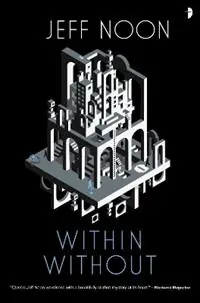 Actieprijs Within Without A Nyquist Mystery - Jeff Noon - Libro in lingua inglese - Watkins Media Limited - Nyquist Mysteries