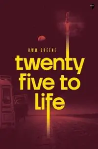 Alleen Vandaag Twenty Five to Life - R.W.W. Greene - Libro in lingua inglese - Watkins Media Limited -