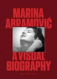 Marina Abramovic A Visual Biography - Katya Tylevich - Marina Abramovic - Libro in lingua inglese - Orion Publishing Co - Goedkoop