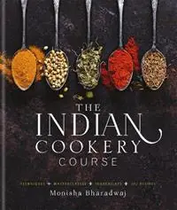 Indian Cookery Course - Monisha Bharadwaj - Libro in lingua inglese - Octopus Publishing Group - Lage Prijs