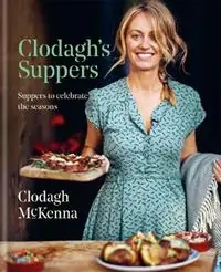 Goedkoop Clodagh‘s Suppers Suppers to celebrate the seasons - Clodagh McKenna - Libro in lingua inglese - Octopus Publishing Group -