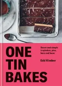 One Tin Bakes Sweet and simple traybakes, pies, bars and buns - Edd Kimber - Libro in lingua inglese - Octopus Publishing Group - Edd Kimber Baking Titles Korting