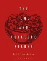 Populair The Food and Folklore Reader - Lucy M. Long - Libro in lingua inglese - Bloomsbury Publishing PLC -