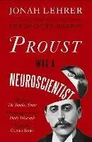 Proust Was a Neuroscientist - Jonah Lehrer - Libro in lingua inglese - Canongate Books - Uitverkoop