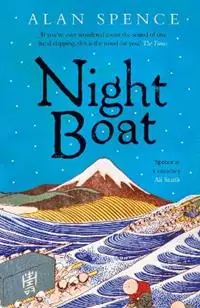 Night Boat - Alan Spence - Libro in lingua inglese - Canongate Books - Actieprijs