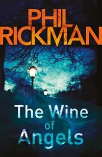 Beperkt Aanbod Wine of Angels, The The first gripping novel in the bestselling series from the master of the supernatural thriller - Phil Rickman - Libro in lingua inglese - Atlantic Books - Merrily Watkins Series