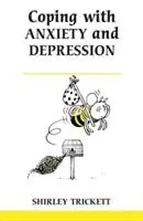 Koop Vandaag Coping with Anxiety and Depression - Shirley Trickett - Libro in lingua inglese - John Murray Press -
