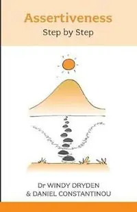 Assertiveness Step by Step - Windy Dryden - Daniel Constantinou - Libro in lingua inglese - Hodder & Stoughton General Division - Direct Beschikbaar