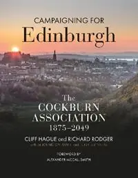 Shop Nu Campaigning for Edinburgh The Cockburn Association 1875–2049 - Richard Rodger - Cliff Hague - Libro in lingua inglese - John Donald Publishers Ltd -