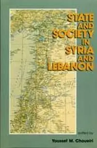 State and Society in Syria and Lebanon - Youssef M. Choueiri - Libro in lingua inglese - University of Exeter - Weekendaanbieding