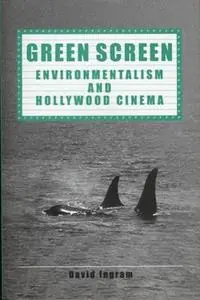 Lage Prijs Green Screen Environmentalism and Hollywood Cinema - David Ingram - Libro in lingua inglese - University of Exeter Press -