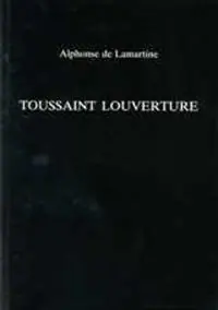 Direct Beschikbaar Toussaint Louverture - Alphonse de Lamartine - Libro in lingua inglese - University of Exeter Press - Exeter French Texts