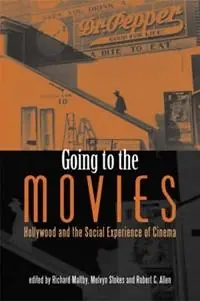 Going to the Movies Hollywood and the Social Experience of Cinema - Richard Maltby - Melvyn Stokes - Libro in lingua inglese - University of Exeter Press - Exeter Studies in Film History Nu Kopen