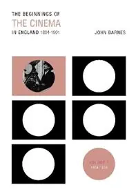 Beperkte Voorraad The Beginnings Of The Cinema In England,1894-1901 Volume 1 1894-1896 - John Barnes - Libro in lingua inglese - University of Exeter Press -