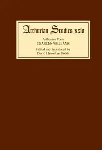 Hoge Kwaliteit Arthurian Poets Charles Williams - David Llewellyn Dodds - Libro in lingua inglese - Boydell & Brewer Ltd - Arthurian Studies