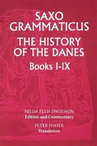 Saxo Grammaticus The History of the Danes, Books I-IX I. English Text; II. Commentary - Hilda R Ellis Davidson - Libro in lingua inglese - Boydell & Brewer Ltd - Snelle Levering