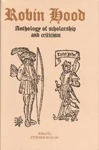 Robin Hood An Anthology of Scholarship and Criticism - Stephen Knight - Libro in lingua inglese - Boydell & Brewer Ltd - Uitverkoop