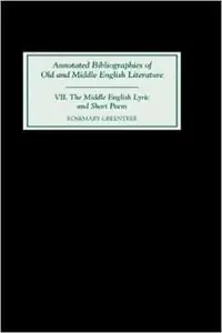 The Middle English Lyric and Short Poem - Rosemary Greentree - Libro in lingua inglese - Boydell & Brewer Ltd - Annotated Bibliographies Betaalbaar