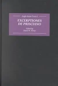 Excerptiones de Prisciano The Source for Ælfric‘s Latin-Old English Grammar - David W. Porter - Libro in lingua inglese - Boydell & Brewer Ltd - Anglo-Saxon Texts Direct Verzonden