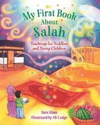 My First Book About Salah - Sara Khan - Libro in lingua inglese - Islamic Foundation - My First Book About Korting