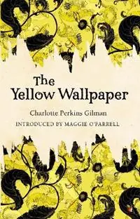 Gereduceerde Prijs The Yellow Wallpaper - Charlotte Perkins Gilman - Libro in lingua inglese - Little, Brown Book Group - Virago Modern Classics