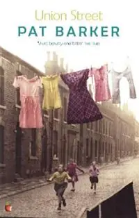 Seizoensaanbieding Union Street - Pat Barker - Libro in lingua inglese - Little, Brown Book Group - Virago Modern Classics