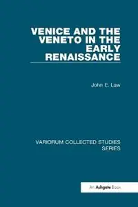 Betrouwbaar Venice and the Veneto in the Early Renaissance - John E. Law - Libro in lingua inglese - Taylor & Francis Ltd - Variorum Collected Studies