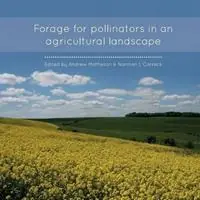 Bestel Nu Forage for Pollinators in an Agricultural Landscape - Andrew Matheson - Norman Carreck - Libro in lingua inglese - International Bee Research Association -