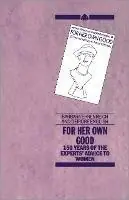Koopje For her Own Good - Barbara Ehrenreich - Libro in lingua inglese - Pluto Press -