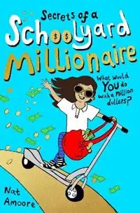 Secrets of a Schoolyard Millionaire - Nat Amoore - Libro in lingua inglese - Oneworld Publications - The Watterson Series Goedkoop