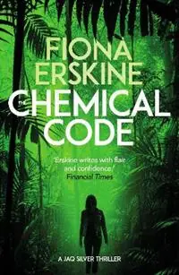 Seizoensaanbieding The Chemical Code - Fiona Erskine - Libro in lingua inglese - Oneworld Publications -