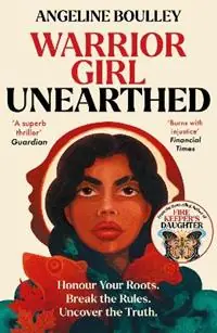 Express Levering Warrior Girl Unearthed - Angeline Boulley - Libro in lingua inglese - Oneworld Publications -